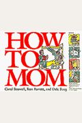 How to Mom