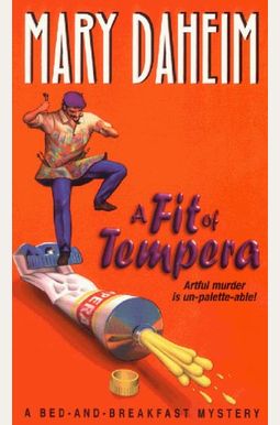A Fit Of Tempera A Fit Of Tempera