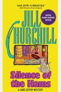 Silence Of The Hams (Jane Jeffry Mysteries, No. 7)