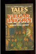 Tales From The Vulgar Unicorn