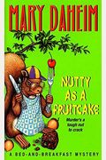 Nutty As A Fruitcake (Bed-And-Breakfast Mysteries)
