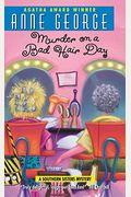 Murder On A Bad Hair Day: A Southern Sisters Mystery
