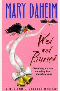 Wed And Buried Wed And Buried