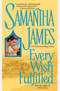 Every Wish Fulfilled