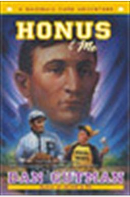 Honus And Me: A Baseball Card Adventure Honus And Me: A Baseball Card Adventure