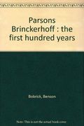 Parsons Brinckerhoff: The First Hundred Years