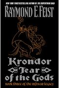 Krondor: Tear Of The Gods: Book Three Of The Riftwar Legacy