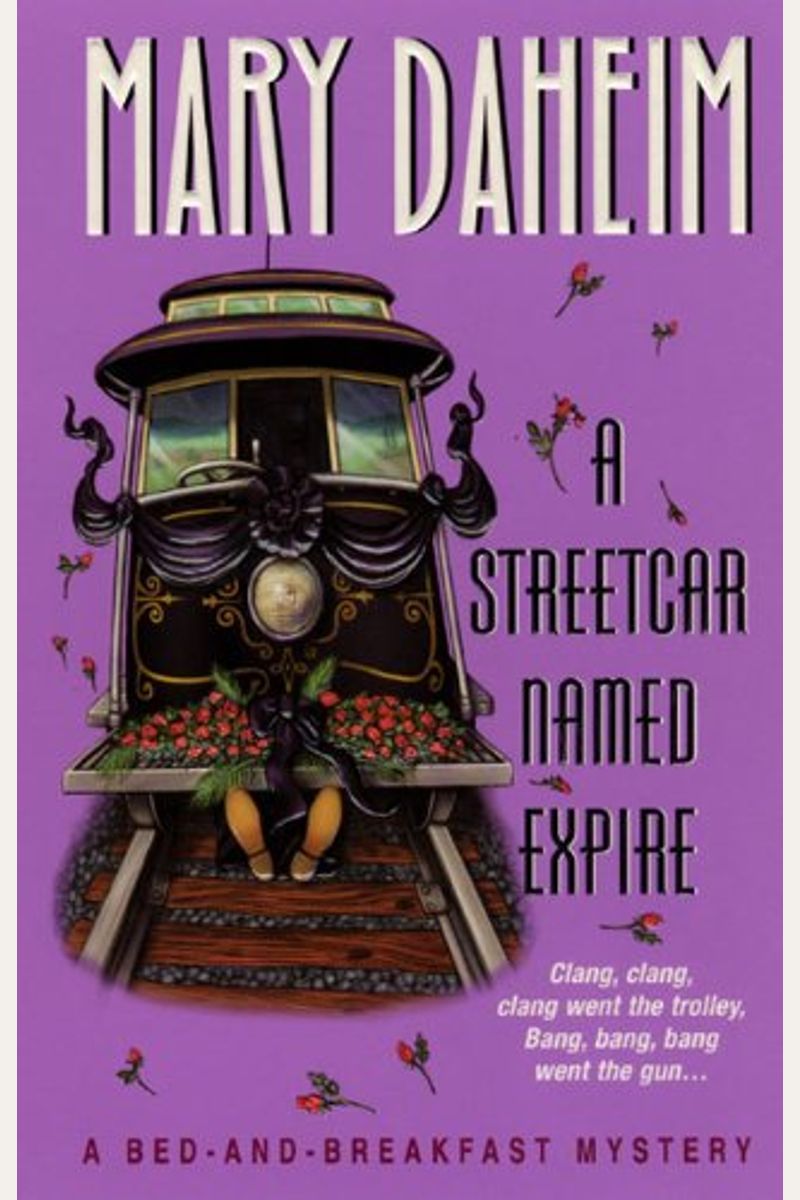 A Streetcar Named Expire (Bed-And-Breakfast Mysteries)