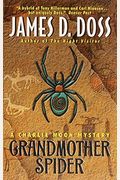 Grandmother Spider: A Charlie Moon Mystery (Charlie Moon Mysteries)