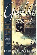 The Guardship: Book One of the Brethren of the Coast