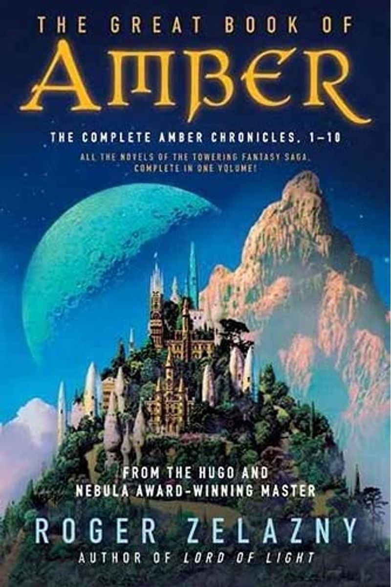 The Great Book Of Amber: The Complete Amber Chronicles, 1-10