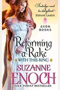 Reforming A Rake: With This Ring