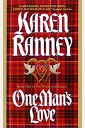 One Man's Love: Book One Of The Highland Lords