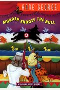 Murder Shoots The Bull