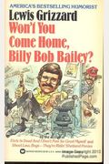 Won't You Come Home Billy Bob Bailey?