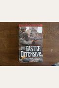 The Easter Offensive: Vietnam, 1972