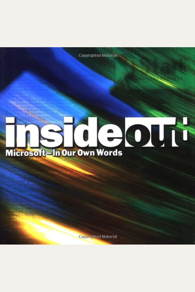 Inside Out: Microsoft-In Our Own Words