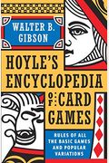 Hoyle's Modern Encyclopedia Of Card Games: Rules Of All The Basic Games And Popular Variations