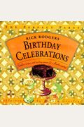 Birthday Celebrations: Surefire Recipes and Exciting Menus for a Flawless Party! (The Perfect Party)