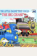 The Little Engine That Could & The Big Chase