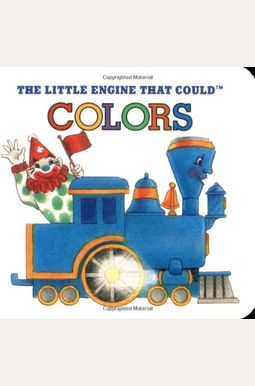 The Little Engine That Could Colors The Little Engine That Could Colors
