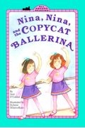 Nina, Nina, and the Copycat Ballerina GB (All Aboard Reading)