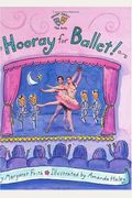Hooray for Ballet! (GB) (Smart About History)