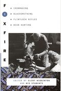 Foxfire 5: Ironmaking, Blacksmithing, Flintlock Rifles, Bear Hunting, And Other Affairs Of Plain Living  (Foxfire (Paperback))