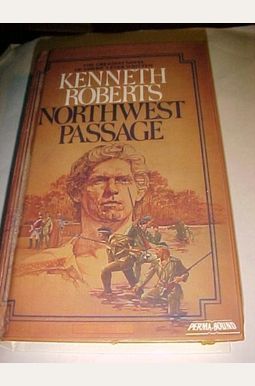 Buy Northwest Passage Book By: Kenneth Roberts