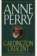 Cardington Crescent: A Charlotte and Thomas Pitt Novel