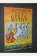 D'aulaire's Book Of Greek Myths