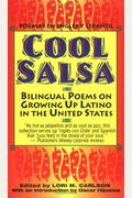 Cool Salsa: Bilingual Poems On Growing Up Latino In The United States