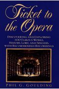 Ticket To The Opera
