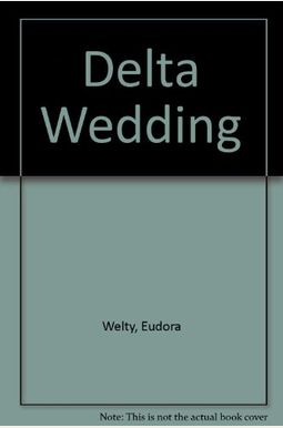 Delta Wedding Delta Wedding