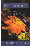 Wellsprings: A Book Of Spiritual Exercises