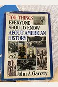 1001 Things Everyone Should Know about a