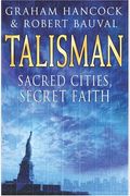 Talisman: Sacred Cities, Secret Faith