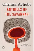 Anthills Of The Savannah