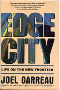 Edge City: Life On The New Frontier
