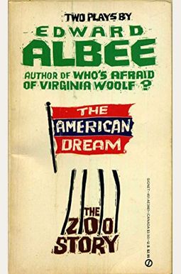 The American Dream And Zoo Story The American Dream And Zoo Story