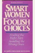 Smart Women/Foolish Choices