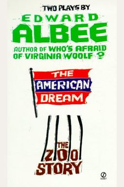 The American Dream And Zoo Story The American Dream And Zoo Story