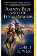 Johnny Blue And The Texas Rangers