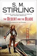 The Desert And The Blade (Change Series)