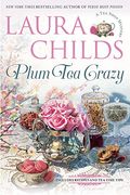 Plum Tea Crazy (A Tea Shop Mystery)