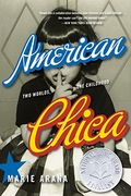 American Chica: Two Worlds, One Childhood
