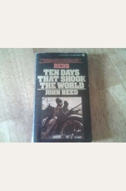 Ten Days That Shook The World Ten Days That Shook The World