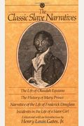 The Classic Slave Narratives: The Life of Olaudah Equiano / The History of  Mary Prince / Narrative of the Life of Frederick Douglass