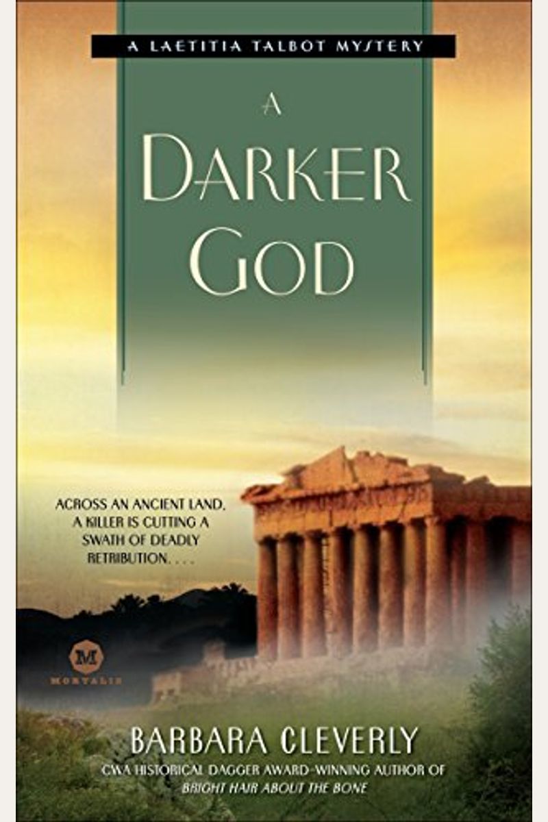 A Darker God: A Laetitia Talbot Mystery (William Monk)
