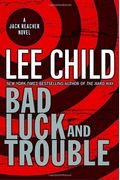 Bad Luck And Trouble: A Jack Reacher Novel